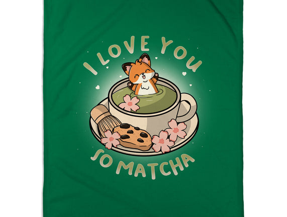 I Love You So Matcha