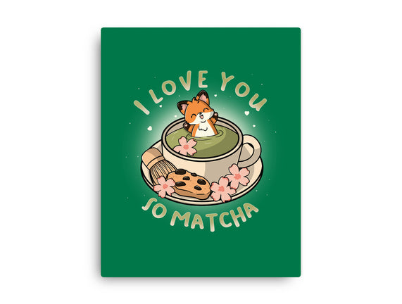 I Love You So Matcha