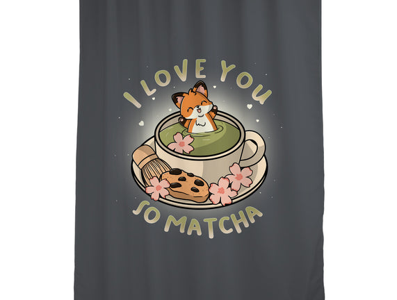 I Love You So Matcha