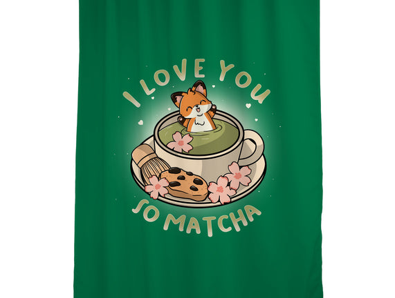 I Love You So Matcha