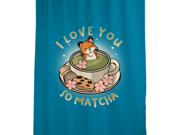 I Love You So Matcha