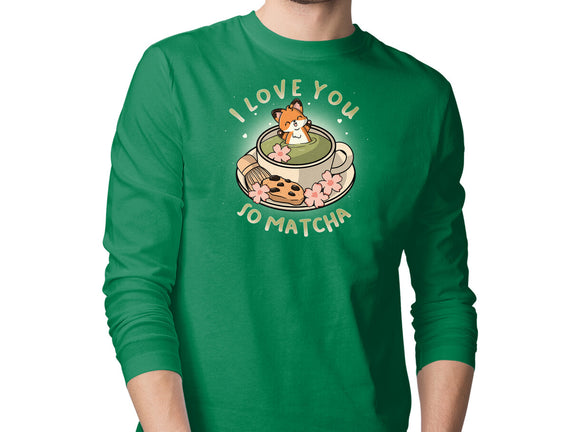 I Love You So Matcha