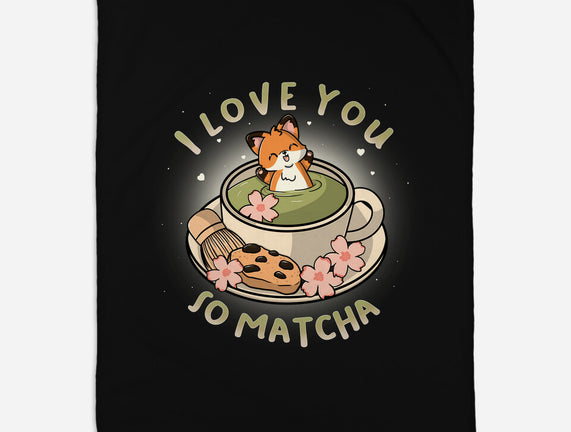 I Love You So Matcha