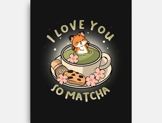 I Love You So Matcha