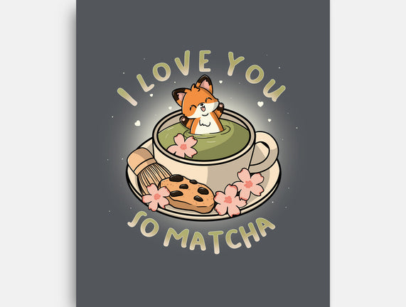 I Love You So Matcha