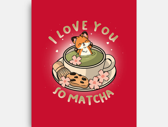 I Love You So Matcha