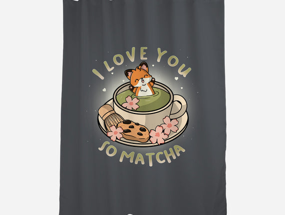 I Love You So Matcha