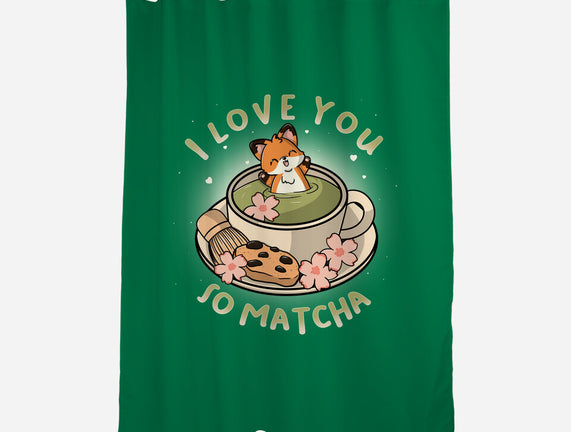 I Love You So Matcha
