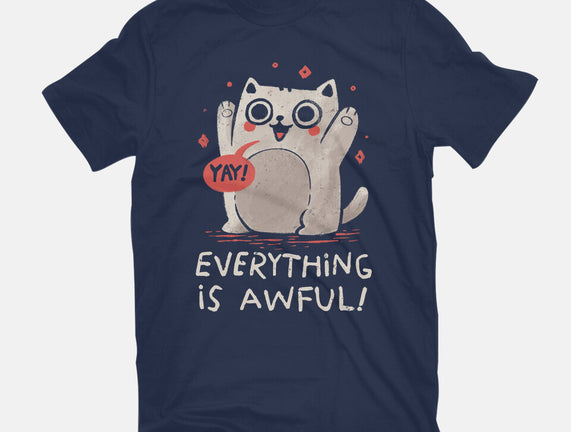 Everything Is Awful