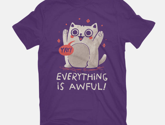 Everything Is Awful