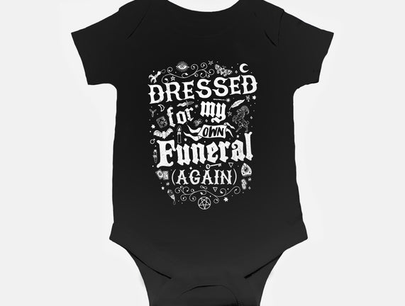 Dressed For My Own Funeral