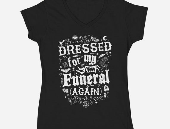 Dressed For My Own Funeral