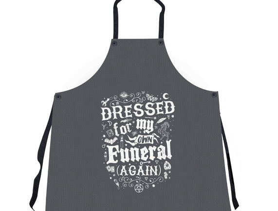 Dressed For My Own Funeral