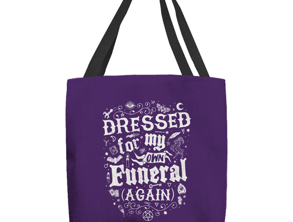 Dressed For My Own Funeral