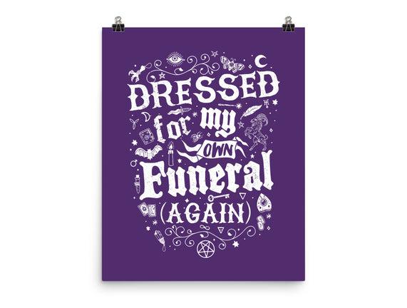 Dressed For My Own Funeral