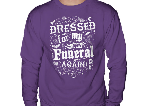Dressed For My Own Funeral