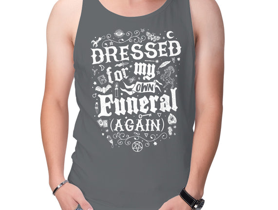 Dressed For My Own Funeral