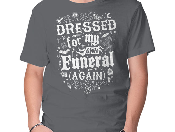 Dressed For My Own Funeral