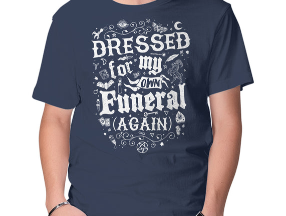 Dressed For My Own Funeral
