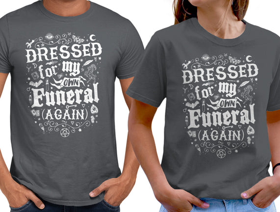 Dressed For My Own Funeral