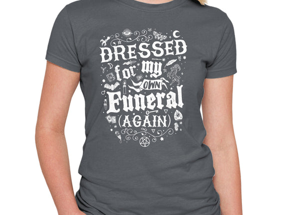 Dressed For My Own Funeral