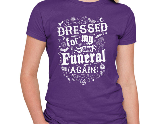 Dressed For My Own Funeral