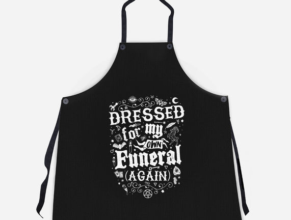 Dressed For My Own Funeral