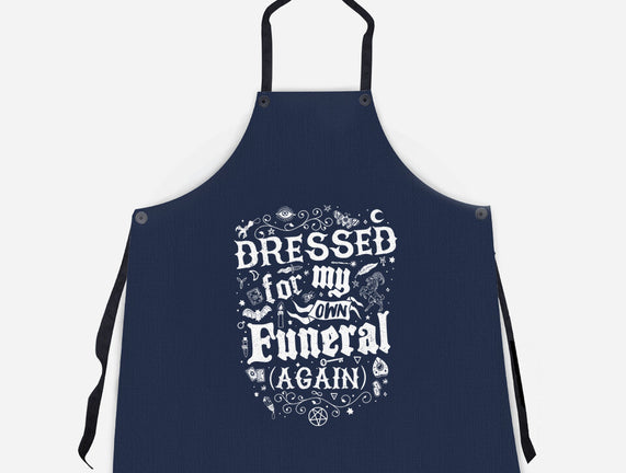 Dressed For My Own Funeral