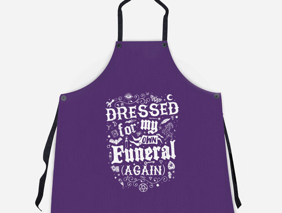 Dressed For My Own Funeral