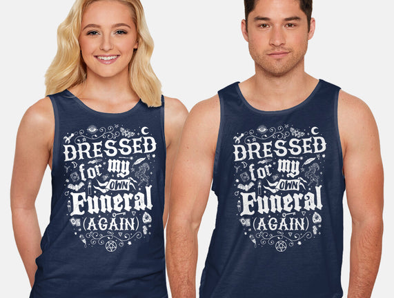 Dressed For My Own Funeral