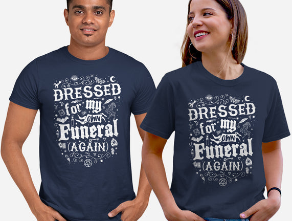 Dressed For My Own Funeral