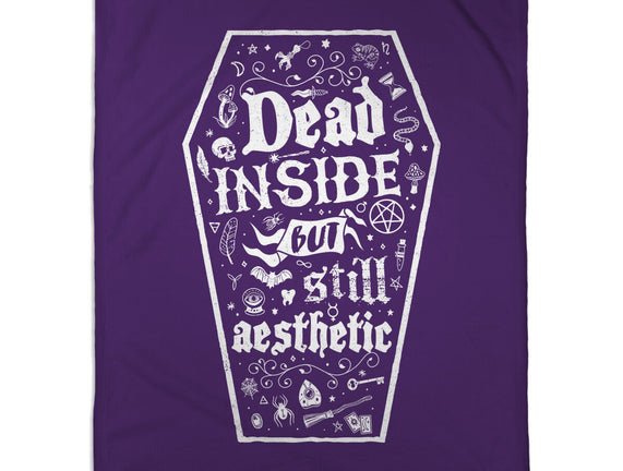 Dead Inside But Still Aesthetic