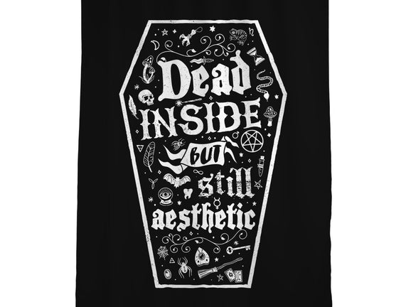 Dead Inside But Still Aesthetic