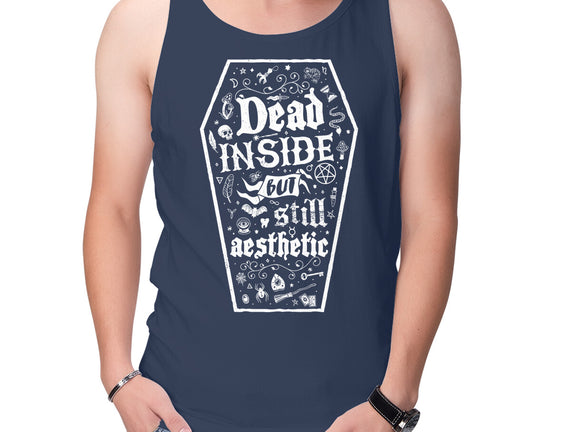 Dead Inside But Still Aesthetic