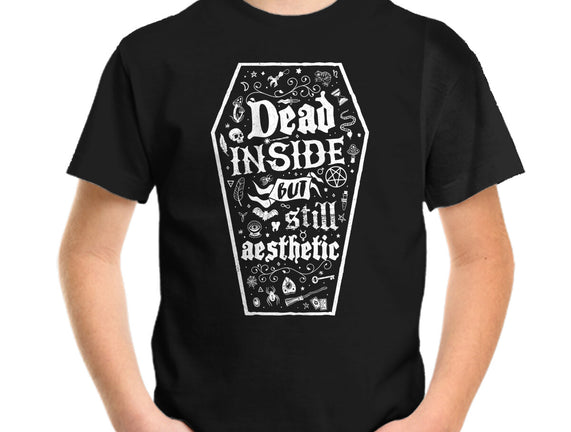 Dead Inside But Still Aesthetic