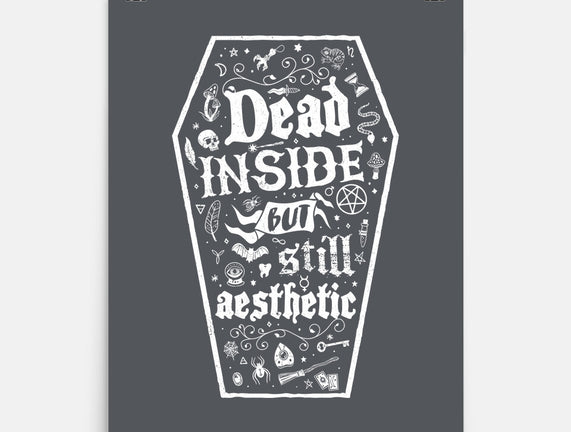 Dead Inside But Still Aesthetic