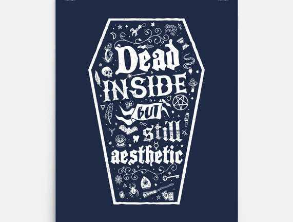 Dead Inside But Still Aesthetic