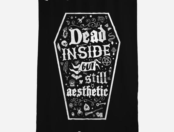 Dead Inside But Still Aesthetic