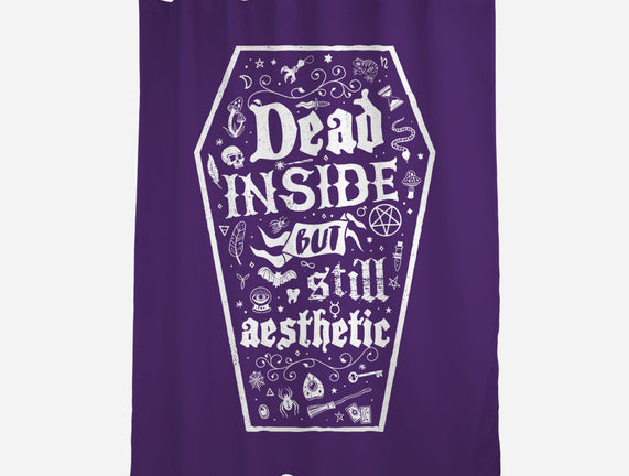 Dead Inside But Still Aesthetic