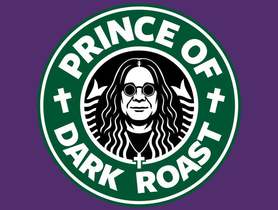 Prince Of Dark Roast