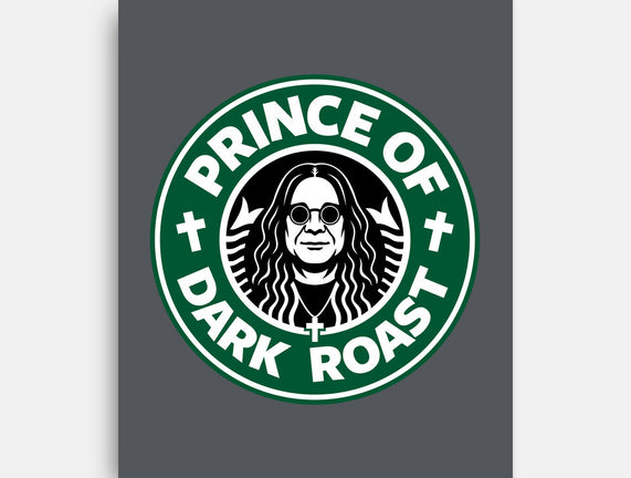 Prince Of Dark Roast