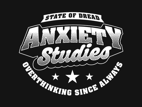 Anxiety Studies University