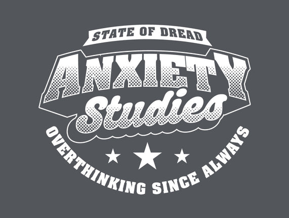 Anxiety Studies University