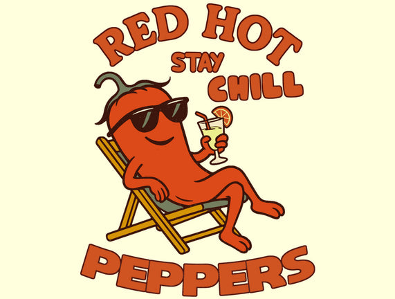 Red Hot Stay Chill Peppers