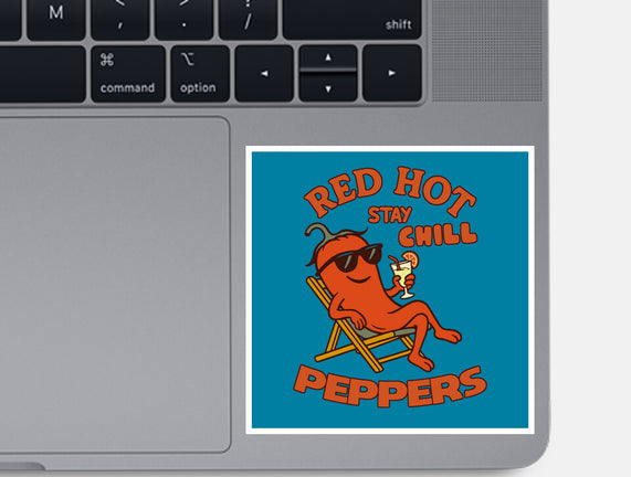 Red Hot Stay Chill Peppers