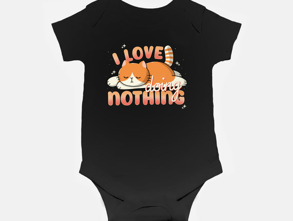 I Love Doing Nothing