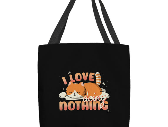 I Love Doing Nothing