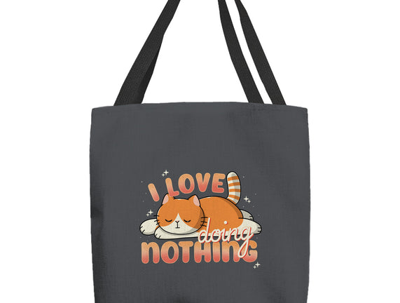 I Love Doing Nothing