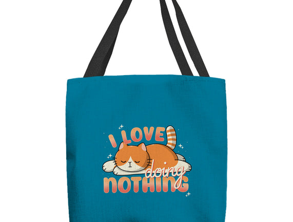I Love Doing Nothing