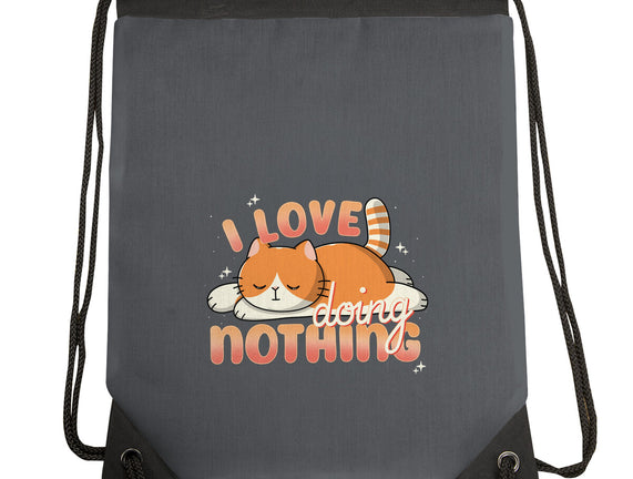 I Love Doing Nothing